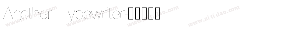 Another Typewriter字体转换